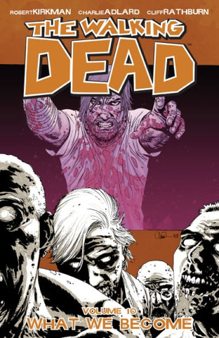 The Walking Dead TP Vol 10 What We Become