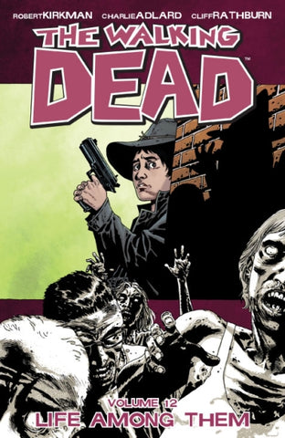 The Walking Dead TP Vol 12 Life Among Them