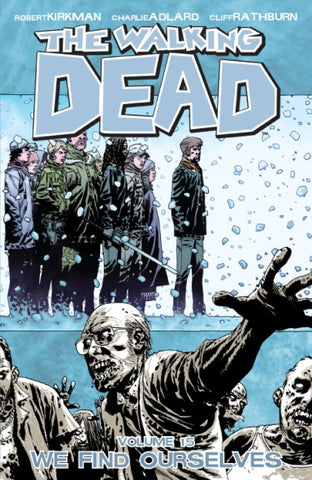 The Walking Dead TP Vol 15 We Find Ourselves