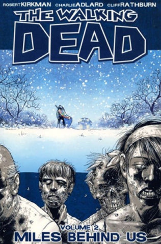 The Walking Dead TP Vol 2 Miles Behind Us