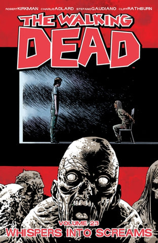 The Walking Dead TP Vol 23 Whispers Into Screams
